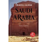 Travel guide: Saudi Arabia (SIN COLECCION)