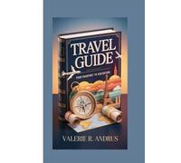 TRAVEL GUIDE: Your Passport to Adventure