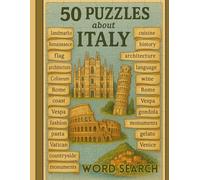 Travel Italy: Word-Search Adventure - 50 Puzzles, 500 Italian Words: Large-Print Puzzle Book- Explore Landmarks, Cuisine & Culture