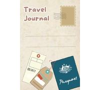 Travel Journal 1: Il diario del tuo viaggio