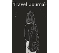 Travel journal: 120 pages broken down to 7 day groups with weekly planner, vacation planner and 10 pages for unique recipes and coffee