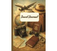 Travel Journal: A Guided Notebook for Travelers to Record Destinations, Memories, and Reflections | 6x9in. | 50 Pages