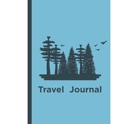 Travel Journal: A Guided Notebook for Travelers to Record Destinations, Memories, and Reflections | 6x9in. | 50 Pages