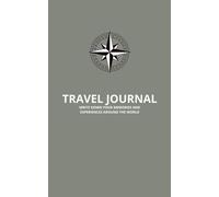 Travel Journal: A multilingual and creative diary to write, draw and collect your experiences around the world