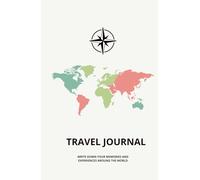 Travel Journal: A multilingual and creative diary to write, draw and collect your experiences around the world