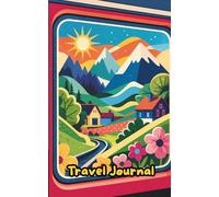 Travel Journal And Planner For Train Journeys: Rolling Horizons - A Pocketful Of Memories