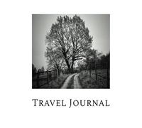 Travel Journal: B&W tree and road, Paperback - Notebook, Blank, Zen Books Edition by Rule of Three
