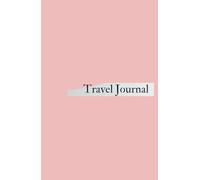 Travel Journal by Clicking On Publishing: Your Essential Travel Companion