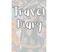 Travel Journal: Color Your Journey, Country Checklist & Record Your Memories: A Unique Travel Log with a Color-In World Map & Every Country Check List & 100 Diary Pages to Document Your Adventures