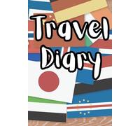 Travel Journal: Color Your Journey, Country Checklist & Record Your Memories: A Unique Travel Log with a Color-In World Map & Every Country Check List & 100 Diary Pages to Document Your Adventures