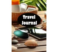Travel Journal Diary: A5 Travelers Notebook Lined For Documenting Record Road Trip Vacation