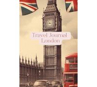 Travel Journal England: Dairy for your next trip, 30 days, traveler present, notes, double lined pages, photo collages