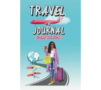 Travel Journal for Girls: Perfect for Teen Girls Age 13-19 - Capture Three 12-Day Vacation Journeys with Prompts in This Memory Keepsake Book