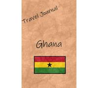 Travel Journal: Ghana