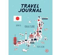Travel Journal: Kid's Travel Journal. Map Of Japan. Simple, Fun Holiday Activity Diary And Scrapbook To Write, Draw And Stick-In. (Japan Map, Vacation Notebook, Adventure Log) [Idioma Inglés]