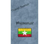 Travel Journal: Myanmar