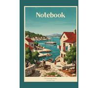 Travel Journal - Retro Lined Notebook for Adventures: Vintage - Classic Diary: Your Inspiring Daily Companion and the Perfect Gift for Friends and ... Hardcover, 120 Ruled Pages, 6" x 9", A5