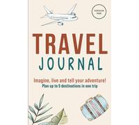 TRAVEL JOURNAL & VACATION PLANNER (N&B version) Plan up to 5 Destinations in One Trip: Trip Organizer, itinerary Notebook, Memory Keeper + Printable Bonus Cards