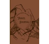 Travel Journal, Vintage look. 165 pages -,Write like the world ended yesterday and you're the only one to remember how it felt.''