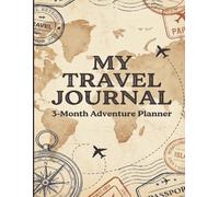 Travel Journal with Prompts. The Perfect Companion for Your Trip. Undated.: 3 Month Travel Planner & Memory Notebook. Retro Cover Beige Vacation Lined Diary