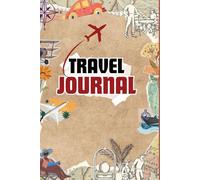 Travel Journal: Your Personal Companion for Every Journey