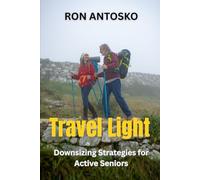 Travel Light: Downsizing Strategies for Active Seniors