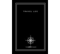 Travel Log: Your pre-trip brainstorm, mid-journey anchor, & post-adventure keepsake.