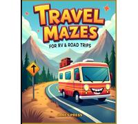 Travel Mazes for RV & Road Trips: Fun & Easy Maze Activities to Keep Kids Engaged While Traveling | Ages 4-8