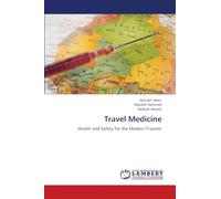 Travel Medicine: Health and Safety for the Modern Traveler