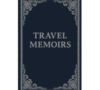 Travel Memoirs (Silver Lace Edition): Elegant Travel Journal for Women to Record Adventures, Memories, and Reflections