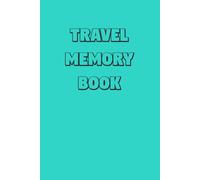 Travel Memory Book: A5 Diary Journal Notebook for Travelers Vacation Road Trip Men