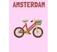 Travel Photo Album - Amsterdam: A Beautiful Scrapbook with Blank Pages for Your Travel Memories