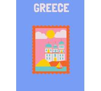 Travel Photo Album - Greece: A Beautiful Scrapbook with Blank Pages for Your Travel Memories