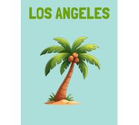 Travel Photo Album - Los Angeles: A Beautiful Scrapbook with Blank Pages for Your Travel Memories