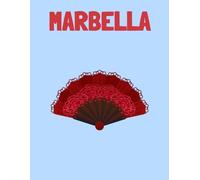 Travel Photo Album - Marbella: A Beautiful Scrapbook with Blank Pages for Your Travel Memories