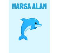 Travel Photo Album - Marsa Alam: A Beautiful Scrapbook with Blank Pages for Your Travel Memories