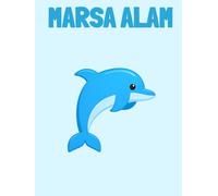 Travel Photo Album - Marsa Alam: A Beautiful Scrapbook with Blank Pages for Your Travel Memories