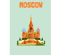 Travel Photo Album - Moscow: A Beautiful Scrapbook with Blank Pages for Your Travel Memories