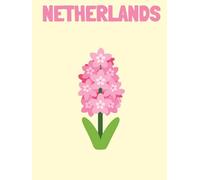 Travel Photo Album - Netherlands: A Beautiful Scrapbook with Blank Pages for Your Travel Memories
