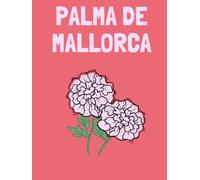 Travel Photo Album - Palma de mallorca: A Beautiful Scrapbook with Blank Pages for Your Travel Memories