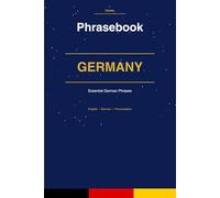 Travel Phrasebook for Germany: Essential German Phrases for Every Traveler (European Travel Phrasebook Series)