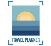 Travel Planner: Trip Planner & Travel Journal Notebook To Plan Your Next Vacation In Detail Including Itinerary, Checklists, Calendar, Flight, Hotels & more