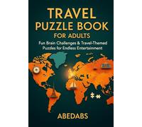Travel Puzzle Book for Adults: 100 Fun & Challenging Word Searches, Sudoku, Crosswords & Mazes - Perfect for Travel Lovers