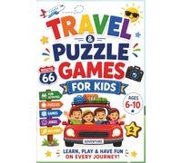 Travel & Puzzle Games for Kids: Road trip activities, Dot to dot, Mazes, Word searches, Scavenger hunts, Trivia, Fun, Family challenges, Drawings, Journals and Screen-free entertainment for Ages 6-10
