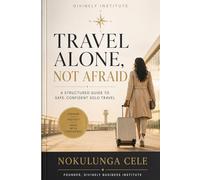 Travel Safe, Not Afraid