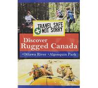 Travel Safe, Not Sorry Discover Rugged Canada [DVD]