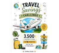 Travel Savings Challenge & Vacation Planner Workbook: 14-Month Savings Challenge, Budget Tracker, Trip Planner, Travel Journal & Notes: Save for Your ... Memories (Challenge Planner Collection)