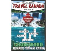 Travel Series Crossword Travel Canada Puzzle Book: Relaxing Brain Boosting Easy-To-Read Crosswords To Discover & Explore Canada’s Cities, Islands & ... For Vacations, Travel, Birthdays & Free Time