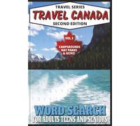 Travel Series Travel Canada Word Search Puzzle Book: Relaxing, Brain Boosting Easy-To-Read Word Searches To Help You Locate & Discover Canadian ... For Vacations, Birthdays, Travel & Free Time