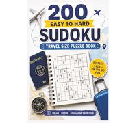 Travel Size 200 Easy to Hard Sudoku Puzzle Book: 200 Puzzles for Adults and Beginners, Portable Brain Games for Relaxation, Focus, and On-the-Go Fun